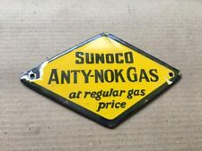 Porcelain Sunoco Anty-Nok Gas Enamel Sign Size 8