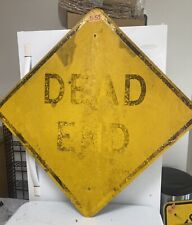 DEAD END Authentic Street Traffic Road Sign (30