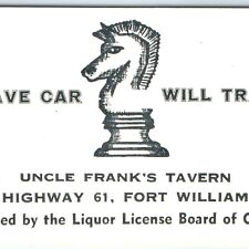 c1950s Fort William, Ontario, CA Uncle Frank's Tavern Business Trade Card C12 picture