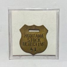 Vintage Montana Stock Detective Brass Property Tag 41   544 picture