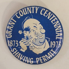 Vintage 1973 Grant County Centennial Shaving Permit Pinback Button picture