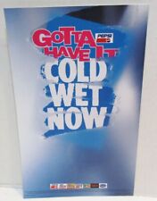 PEPSI COLA 1990's GOTTA HAVE IT COLD WET NOW WINDOW CLING COOLER DECAL SODA VTG picture