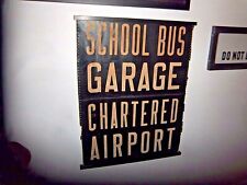 NOT FRAMED NY NYC BUS ROLL SIGN SCHOOL BUS GARAGE CHARTERED AIRPORT HOME ART picture