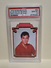1978 Donruss Elvis Presley (Elvis Dated Several Girls While He Was..) #30 PSA 10 picture