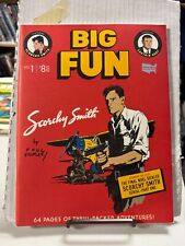 Big Fun Vol. 1, No. 1, featuring Scorchy Smith & Captain Easy picture