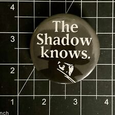 The Shadow Knows * Movie Promo Button Pin Pinback * 1994 * Frank Miller picture