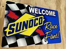 Welcome Sunoco Race Fans Aluminum Tin Sign 12