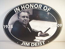 In Honor Of Jim Deist 1928 to 2009 18