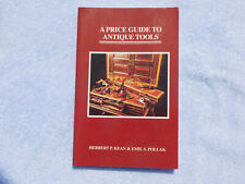 A PRICE GUIDE TO ANTIQUE TOOLS - Herbert Kean & Emil Pollak (Softcover) - 1st Ed picture