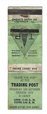 CANBY OREGON CITY TRADING POST 1930/40s MATCHBOOK COVER FRONT STRIKE HWY 99 picture