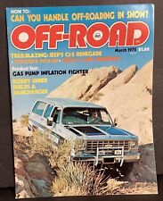 Vintage March 1975 Magazine OFF-ROAD Bobby Unser Ramcharger, Jeep CJ-5 + More picture