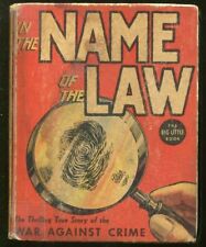 IN THE NAME OF THE LAW-BIG LITTLE BOOK-#1155-1937-WAR AGAINST CRIME-VALLELY-vg picture