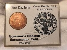 First Day Issue California Governor's Mansion Sacramento Copper Coin 1903-1967 picture