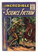 Incredible Science Fiction #31 GD 2.0 1955 picture