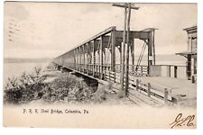 1905 PRR Pennsylvania Railroad Steel Bridge Columbia PA. Postcard picture
