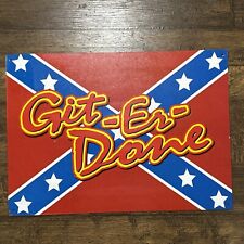 Vintage 2004 GIT-ER-DONE Metal Sign (17 x 12 in) Larry the Cable Guy Made in USA picture