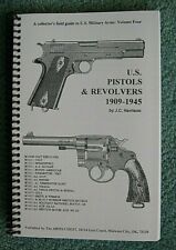 U.S. PISTOLS & REVOLVERS 1909-1945 - J. Harrison **BRAND NEW BOOKS** picture