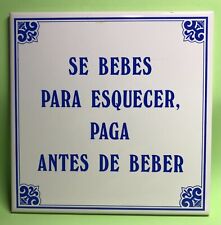 Portuguese Idiomatic Expressions Tile Ceres Coimbra Portugal Roadhouse Bar Rules picture
