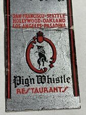 Restaurant Matchbook Cover Pig’n Whistle Hollywood, San Francisco, Pasadena picture