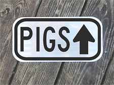 PIGS road sign 12