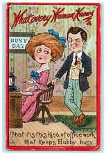 1910 Comic What Every Woman Knows Busy Day At Office Work Antique Postcard picture