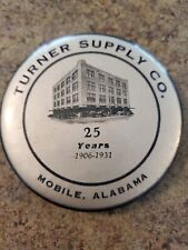RARE Vintage 1931 Advertising Mirror TURNER SUPPLY CO. 25 Years MOBILE ALABAMA picture