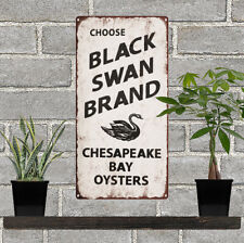 Black Swan Brand Chesapeake Bay Oysters Metal Sign Repro 6x12