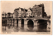 CPA 77 - MEAUX (Seine et Marne) - ND 39. Le Pont du Marché (16th century) picture