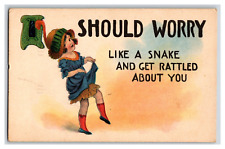 Vintage 1910s SHOULD WORRY Like A Snake And Get Rattled Comic Girl Legs Postcard picture