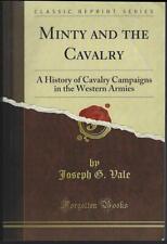 Minty and the Cavalry Western Armies Joseph Vale 1866 Reprint Civil War picture