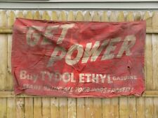 Vintage Tydol Get Power Buy Tydol Ethyl Gasoline Cloth Banner picture