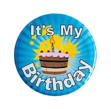 It's my Birthday Button Handmade in USA Clothing Magnet no holes picture