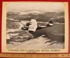 VINTAGE PHOTOGRAPH CONVAIR PBY-5 CATOLINA BOMBER USN WWII MILITARY NAVY AIRPLANE picture