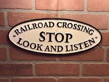 Vintage Style Cast Iron Railroad Stop Look and Listen Crossing Sign A Great Gift picture