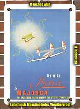 METAL SIGN - 1955 Fly with Iberia to Majorca - 10x14 Inches picture
