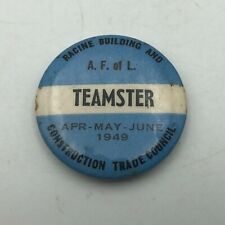 1949 Vtg Racine WI Teamster Construction Union Badge Button Missing Pin AS IS M3 picture