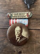 extremely Rare 1908 William H Taft Campaign Pinback Button ￼”our next president” picture