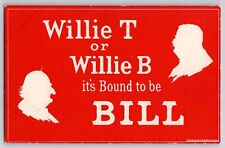 1908 Presidential Campaign Willie T or B (Taft vs Bryan) William Red Postcard picture