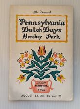 VINTAGE 1956 8TH ANNUAL PENNSYLVANIA DUTCH DAYS AT HERSHEY PARK picture