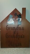 Grandma & Grandpa's House Wood Sign/Plaque 15