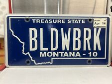 2010 MONTANA VANITY LICENSE PLATE BLDWBRK picture