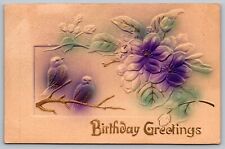 Postcard Birthday Greetings Embossed Purple Flower Vine And Birds VTG c1912  H20 picture