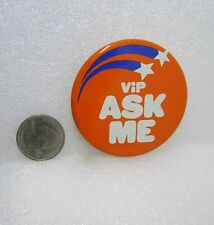 VIP Ask Me Button Pin picture