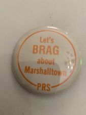 Vintage PRS Let's Brag About Marshalltown Iowa Pinback Button picture