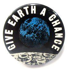 vintage GIVE EARTH A CHANCE 1.75