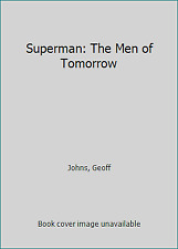 Superman: The Men of Tomorrow by Johns, Geoff picture