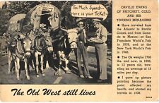 Pritchett, Colorado The Old West Still Lives Orville Ewing Touring Postcard picture