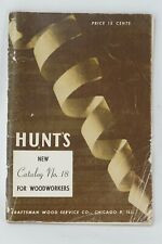Hunt's Woodworking Catalog, Woodworkers Catalog No.18 Chicago Ill 1951 Catalog picture