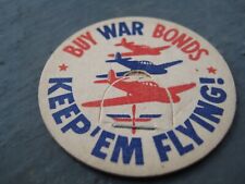 WWII Buy War Bonds Keep' Em Flying war slogan milk bottle cap lid dairy top gem picture
