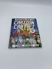 SIGNED & Drawing Snake 'N' Bacon's Cartoon Cabaret Paperback Michael Kupperman picture